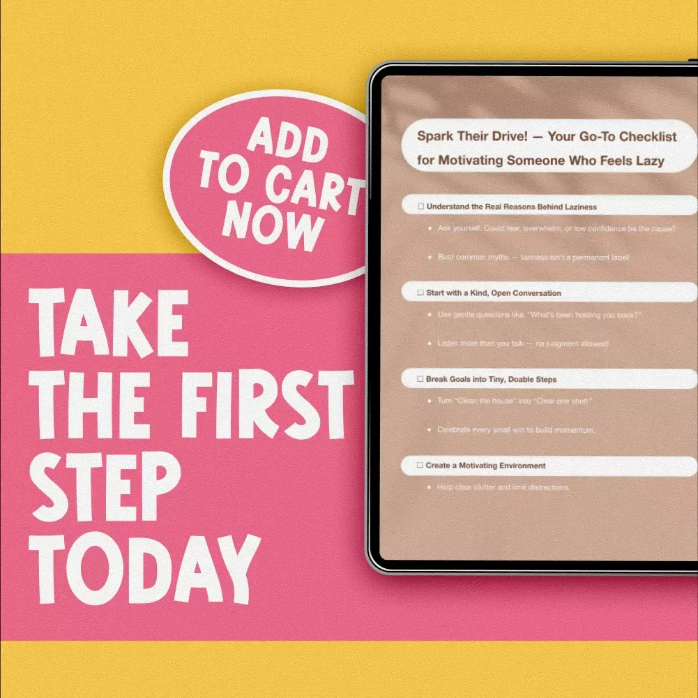 Spark Their Drive! — Your Go-To Checklist for Motivating Someone Who Feels Lazy | Digital Download, How to Motivate Someone Who Is Lazy, Instant PDF