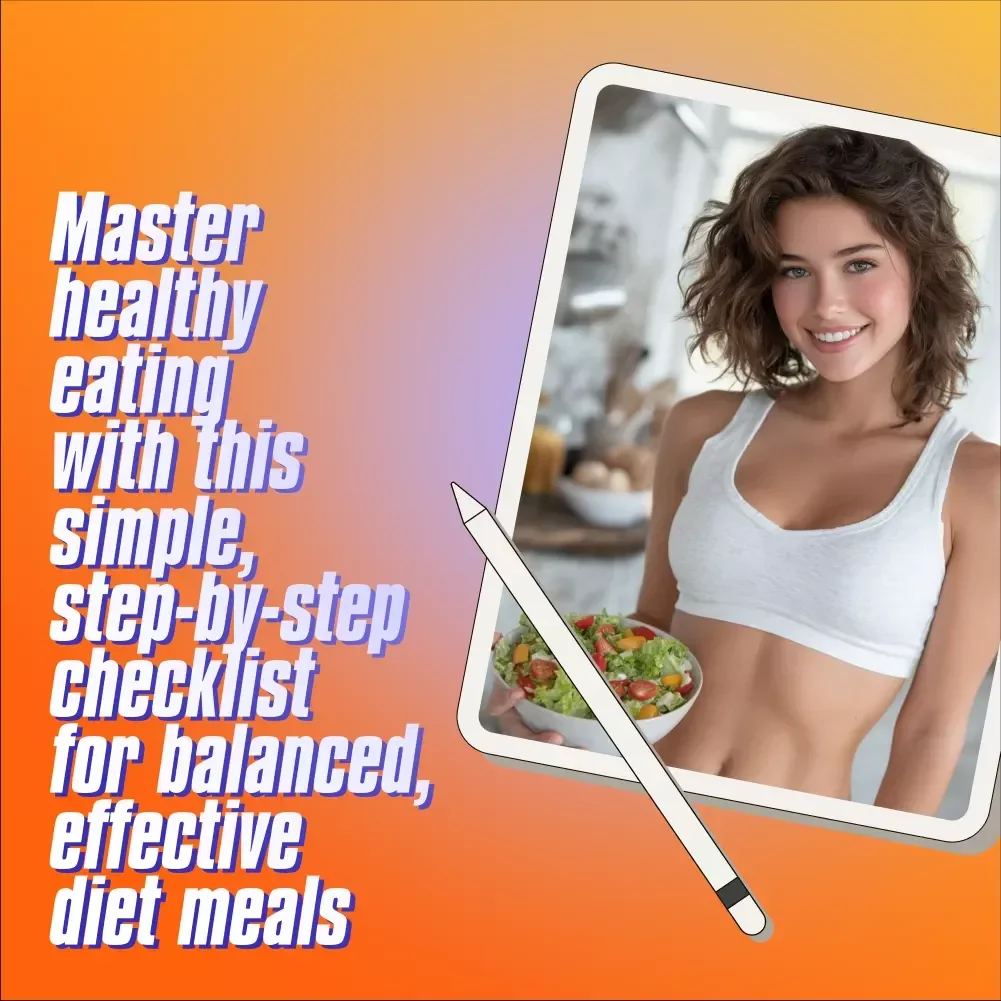 Your Ultimate Diet Meal Success Checklist | Printable Digital Checklist for Healthy Eating, Balanced Diet Meals, and Meal Prep Goals