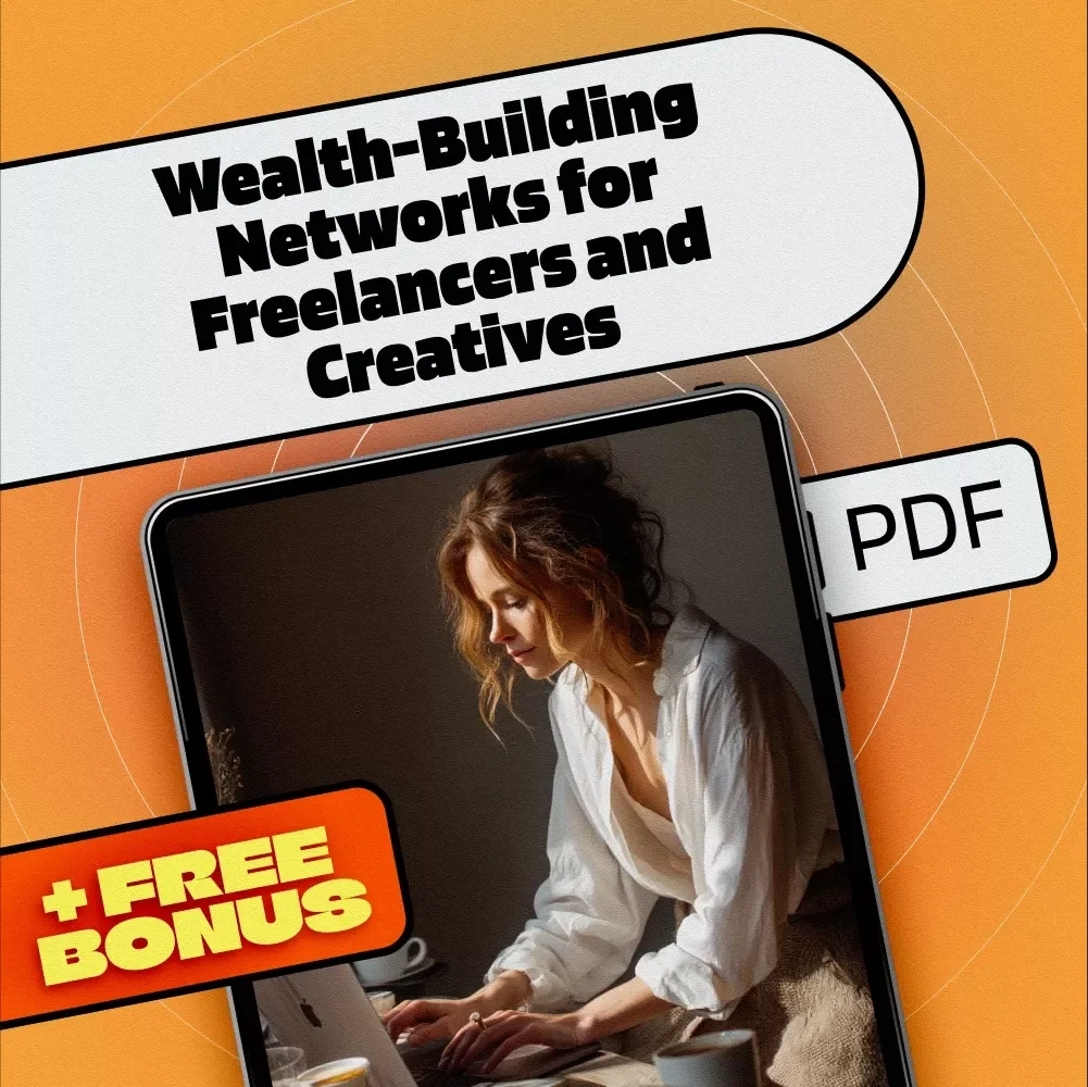 Wealth-Building Networks for Freelancers and Creatives | eBook Guide for Social Capital, Mastermind Groups & Online Communities