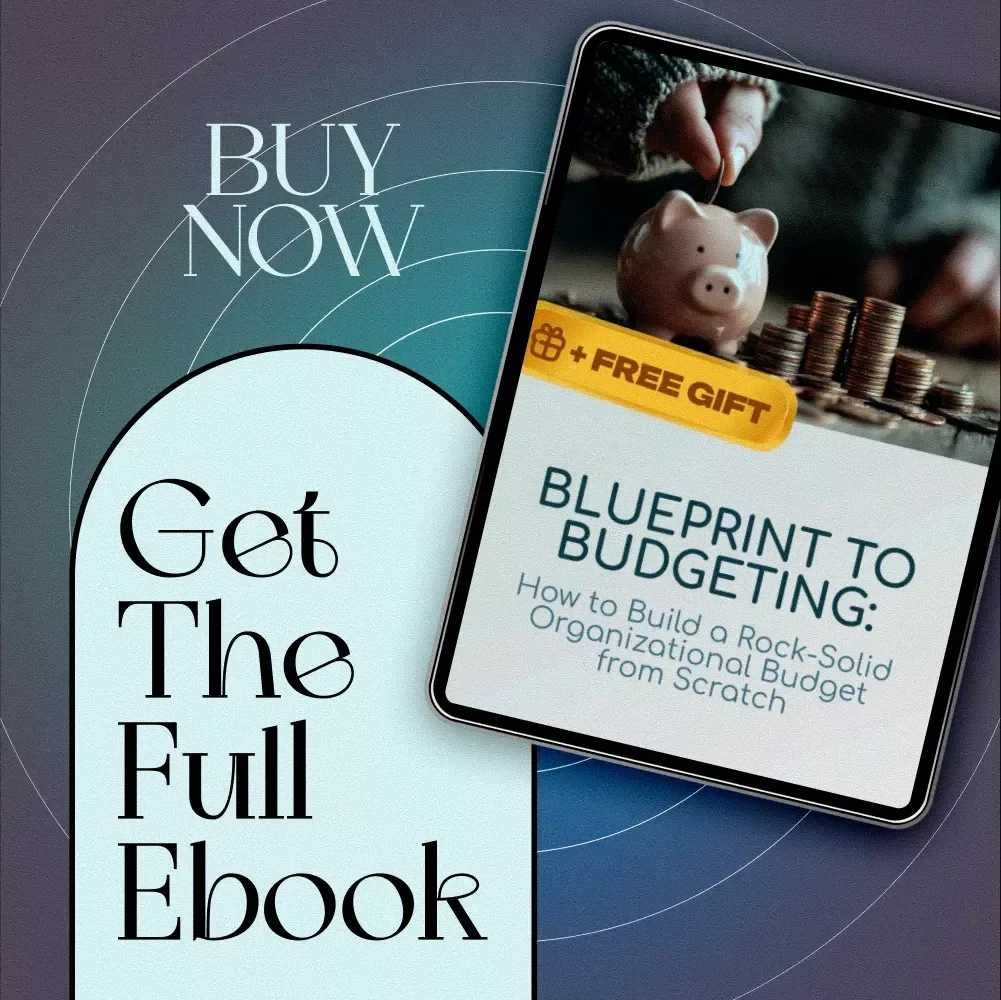 Blueprint to Budgeting: How to Build a Rock-Solid Organizational Budget from Scratch | How Do You Create a Budget for an Organization | Budget eBook for Teams, Nonprofits, and Startups