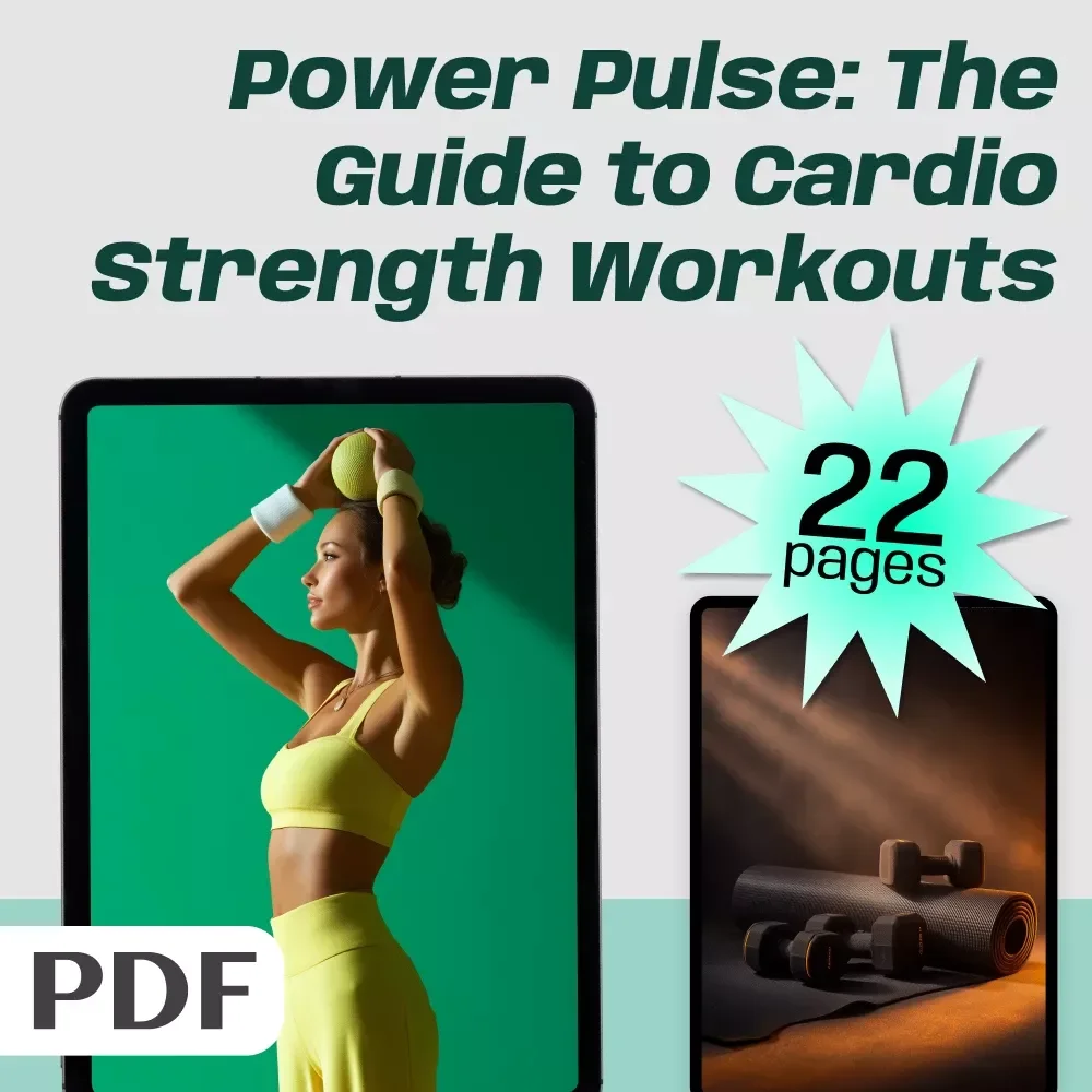 Power Pulse: The Guide to Cardio Strength Workouts | Cardio Strength Workout eBook for Beginners to Advanced | Instant Digital Download