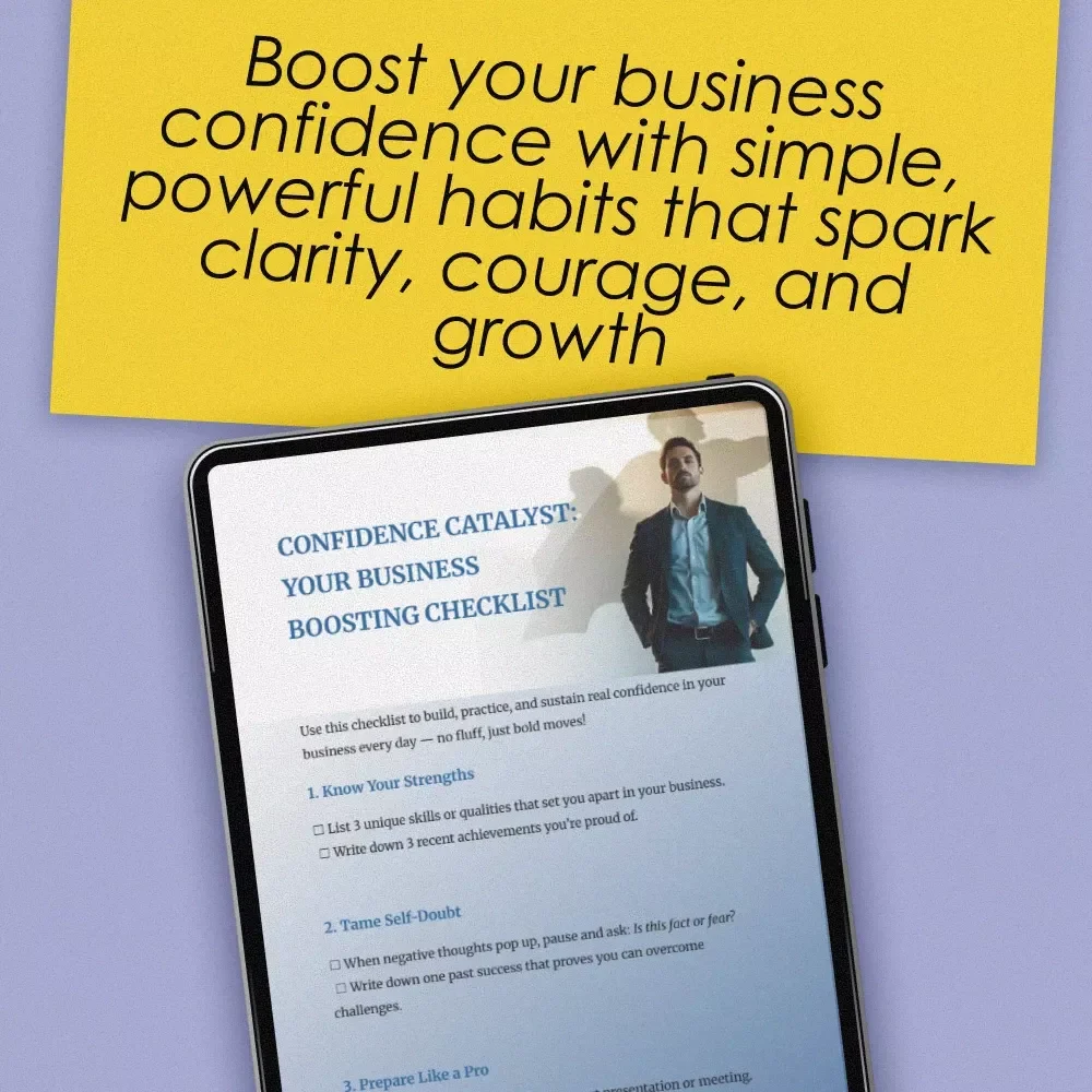 Confidence Catalyst: Your Business Boosting Checklist | Digital Confidence Checklist | How to Be Confident in Business Guide