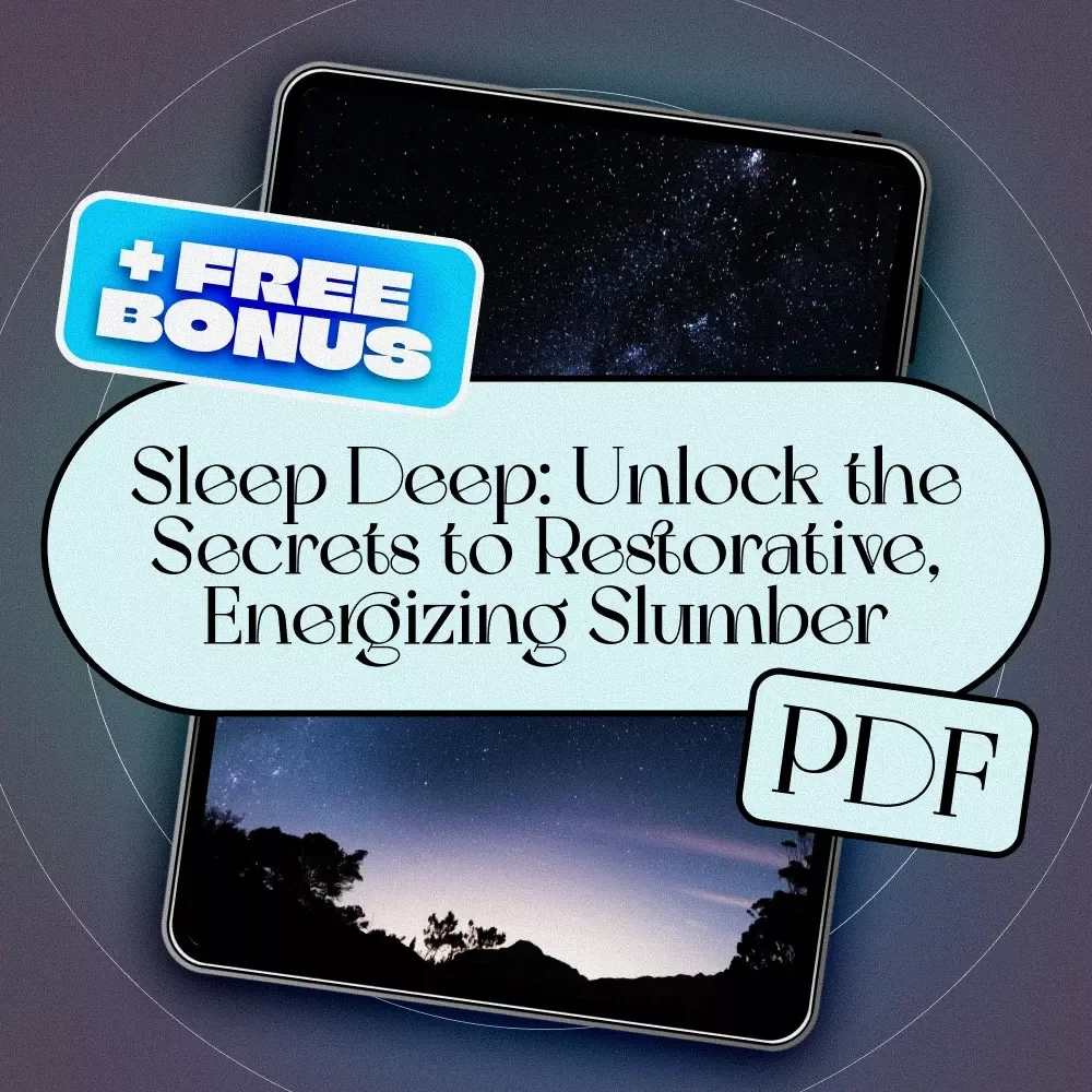 Sleep Deep: Unlock the Secrets to Restorative, Energizing Slumber | Deep Sleep Improvement eBook | Digital Download Guide to Better Sleep