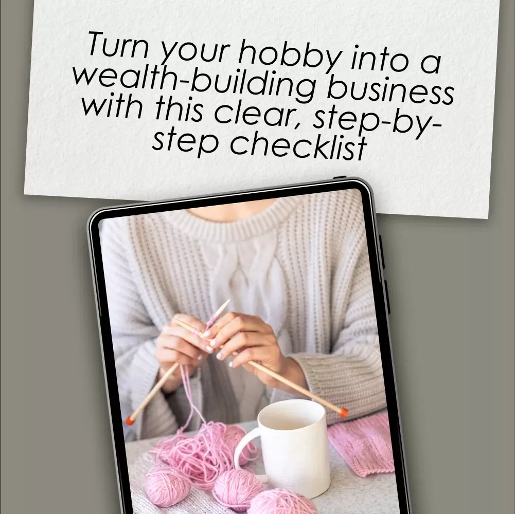 Your Hobby-to-Wealth Game Plan Checklist | Turn Your Hobby into a Wealth-Building Business | Digital Download PDF