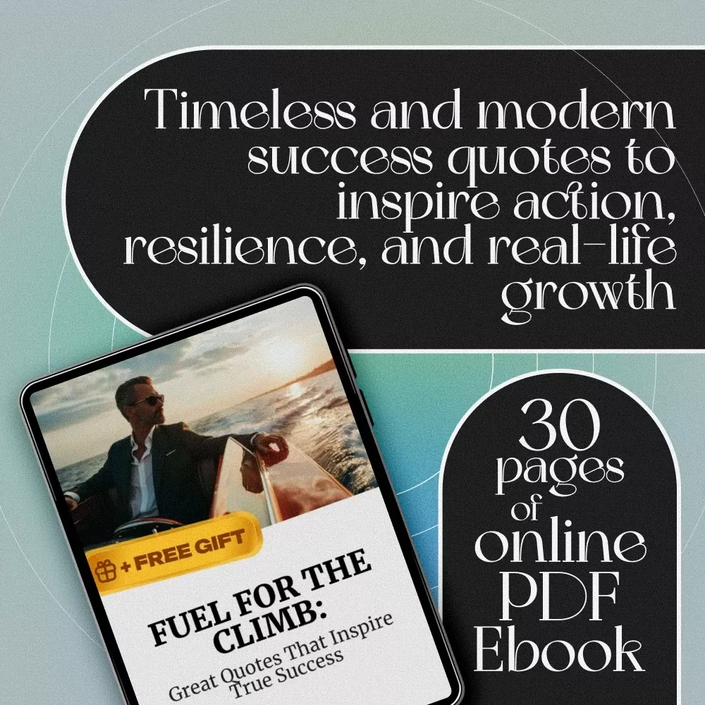 Fuel for the Climb: Great Quotes That Inspire True Success – Motivational eBook for Daily Inspiration, Goal Setting & Personal Growth