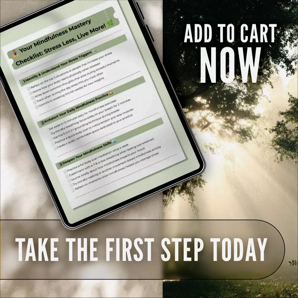 Your Mindfulness Mastery Checklist: Stress Less, Live More – A Mindfulness Stress Reduction Workbook for Everyday Calm