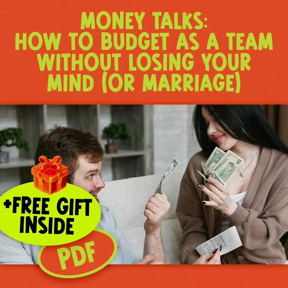 Money Talks: How to Budget as a Team Without Losing Your Mind (or Marriage) | Digital Guide for Couples | How to Budget with Your Spouse eBook
