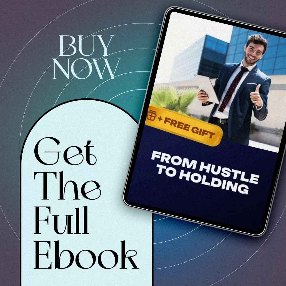 From Hustle to Holding | eBook for Turning Side Hustles Into Long-Term Assets | Digital Download Guide for Entrepreneurs