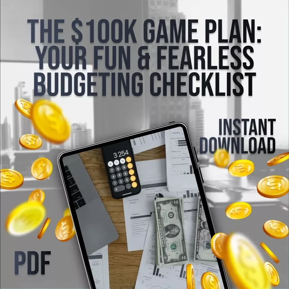 The $100K Game Plan: Your Fun & Fearless Budgeting Checklist | How to Budget 100K Salary | Digital Download Checklist