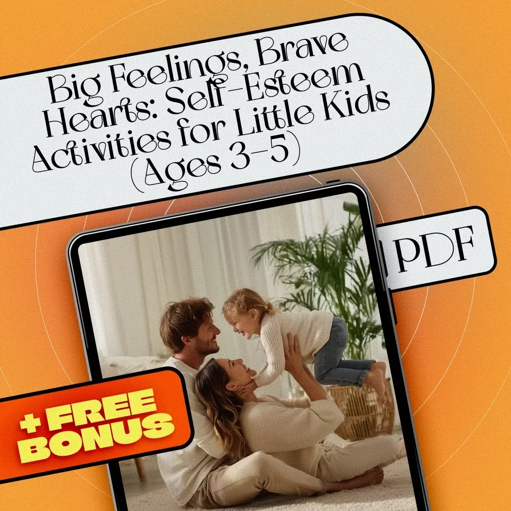 Big Feelings, Brave Hearts: Self-Esteem Activities for Little Kids (Ages 3–5) | eBook for Preschoolers | Digital Download | Self Esteem Activities for 3 5 Year Olds