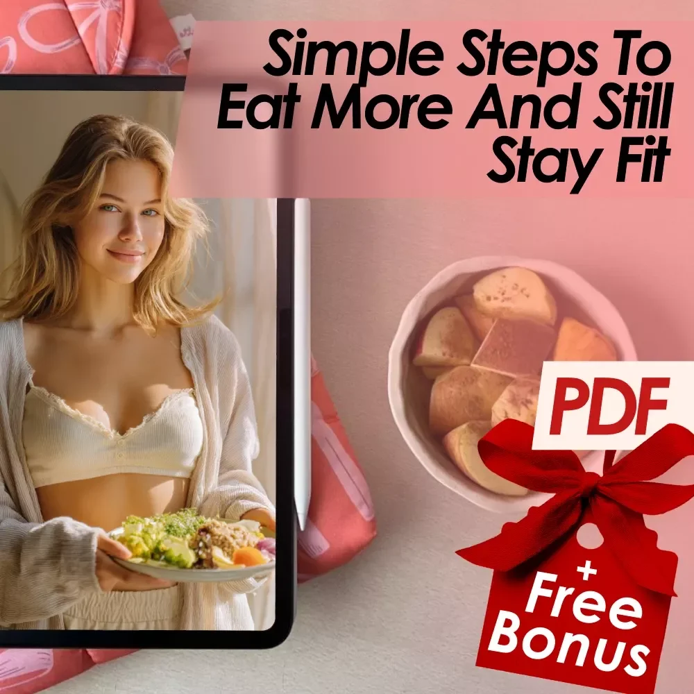 Simple Steps To Eat More And Still Stay Fit Checklist | How to Eat a Lot and Not Gain Weight | Digital Wellness Guide PDF