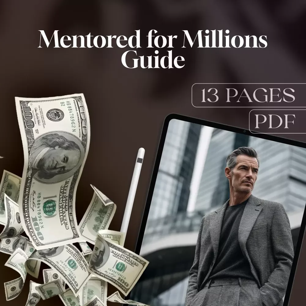 Mentored for Millions Guide | Digital Download for Wealth Mindset Mentorship Programs & Financial Growth