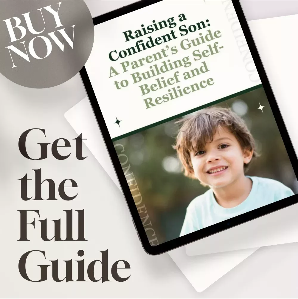 Raising a Confident Son: A Parent’s Guide to Building Self-Belief and Resilience | How to Build My Son’s Confidence | Digital Download Parenting Guide