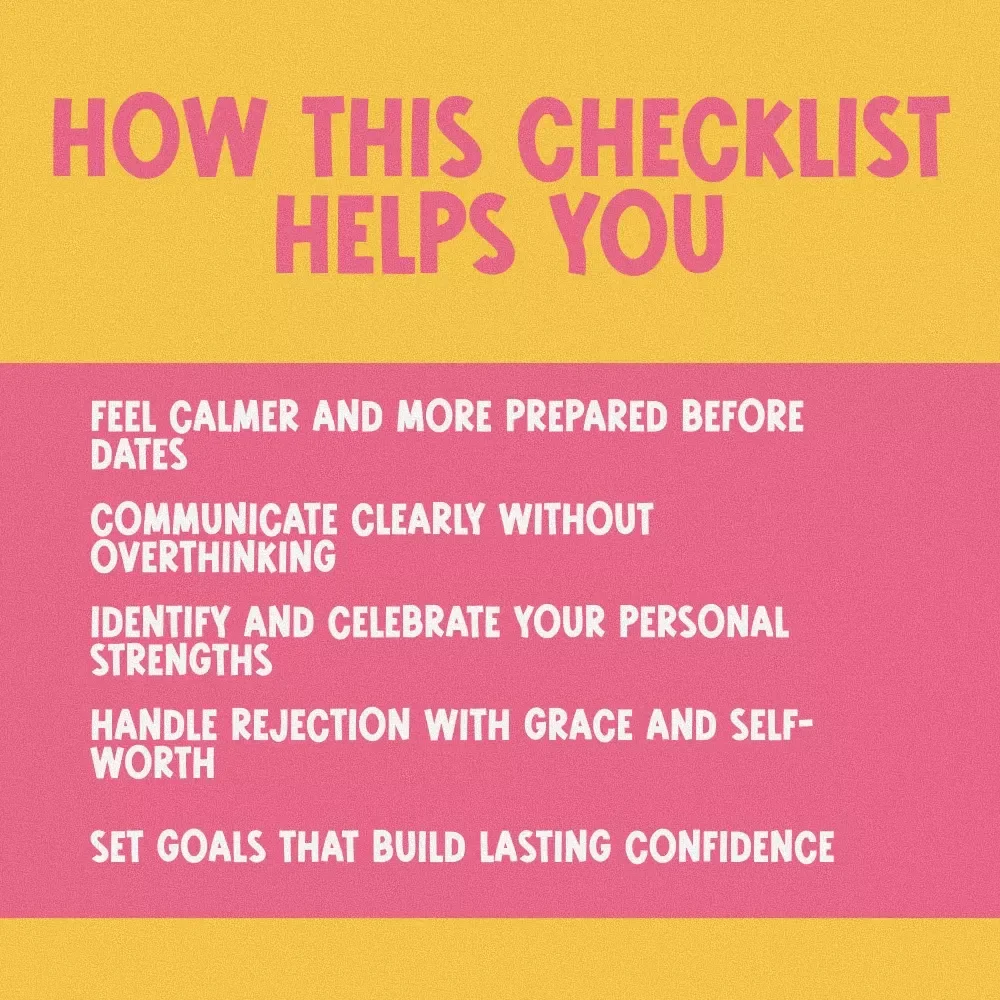 The Confident Connections Checklist: Your Action Plan to Dating with Self-Assurance | Digital Download | How to Be Confident When Dating | Self-Love & Communication Guide