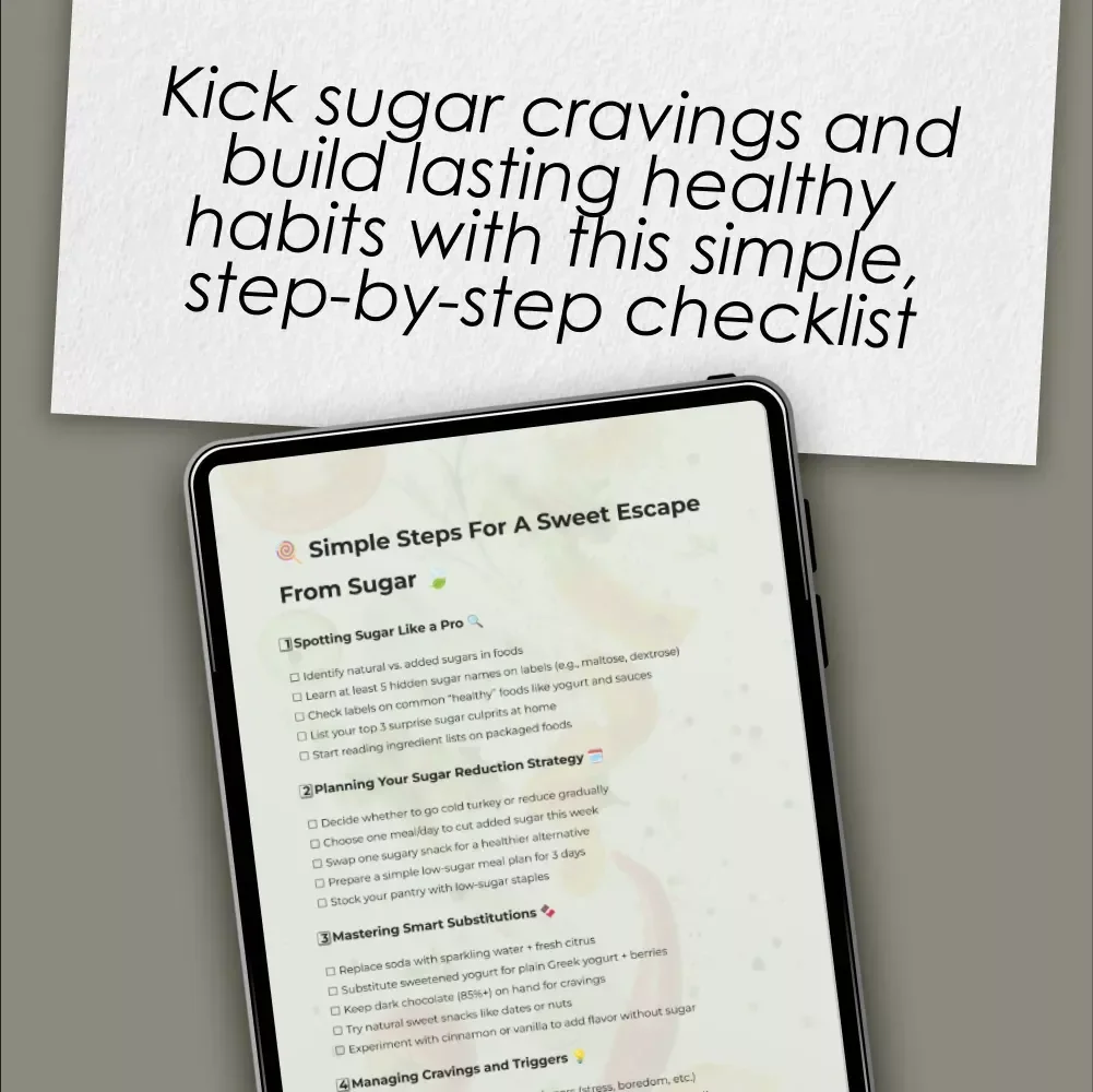 Simple Steps For A Sweet Escape From Sugar | How to Cut Off Sugar Checklist | Sugar Reduction Guide