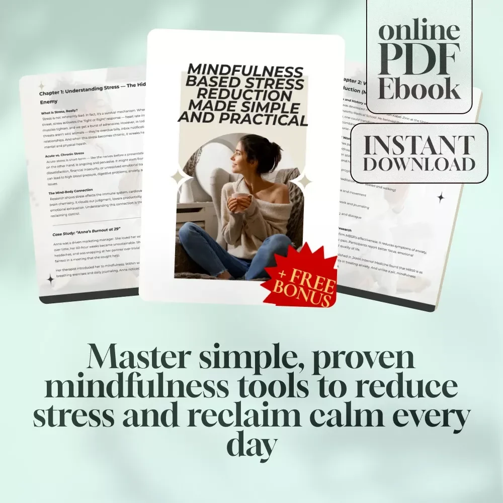 Mindfulness Based Stress Reduction Made Simple And Practical | eBook for Mindfulness Stress Reduction Therapy, MBSR Guide PDF Download