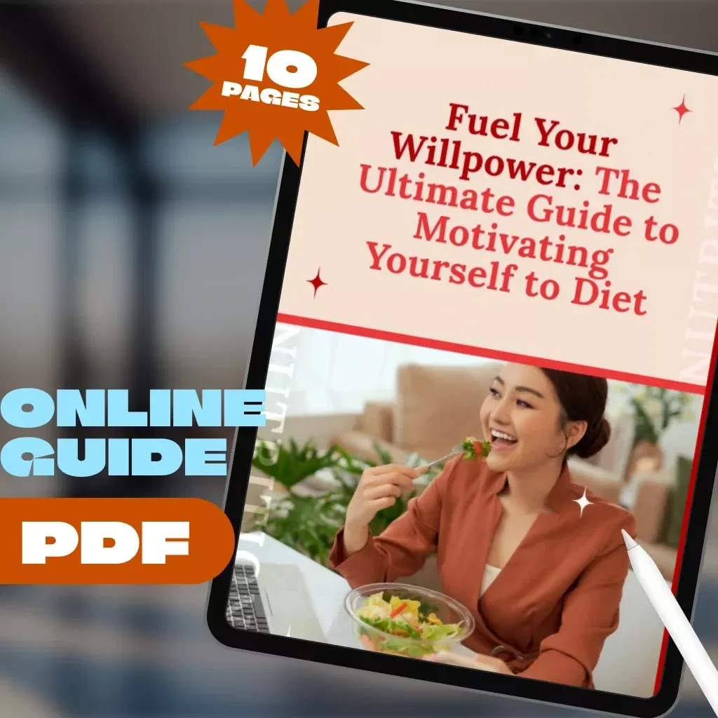 Fuel Your Willpower: The Ultimate Guide to Motivating Yourself to Diet | Digital Download Guide for Diet Success | How to Motivate Myself to Diet eBook