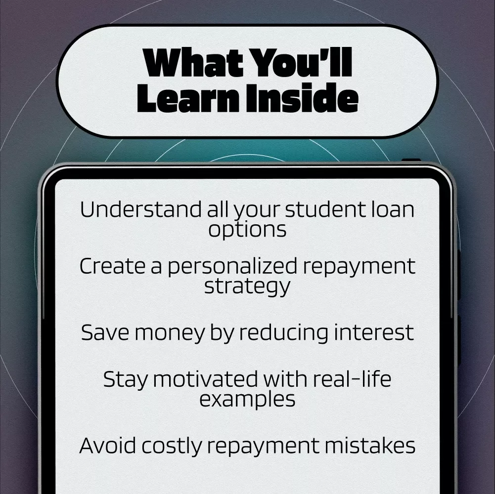 Smart Loan Strategies: The Ultimate Guide to Managing Your Student Loans | How to Manage Your Student Loans | Printable PDF eBook for Debt Repayment