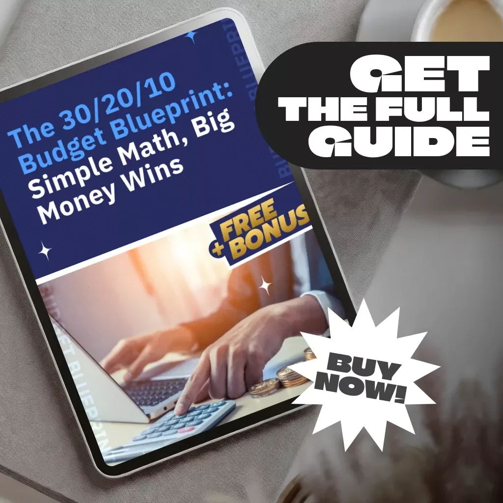 The 30/20/10 Budget Blueprint: Simple Math, Big Money Wins | Budgeting Guide | 30 20 10 Budget System PDF | Personal Finance Printable