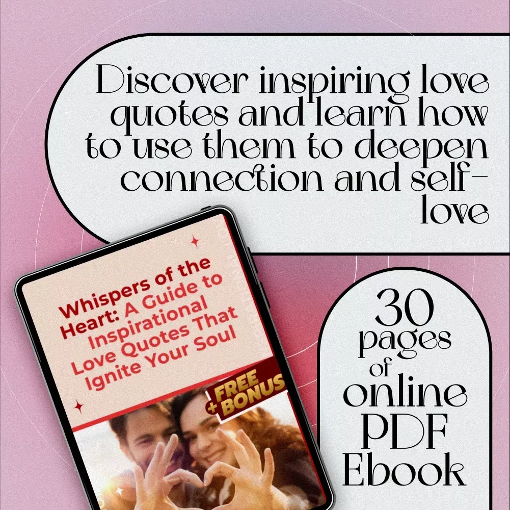 Whispers of the Heart: A Guide to Inspirational Love Quotes That Ignite Your Soul – Digital eBook for Love, Connection & Self-Growth