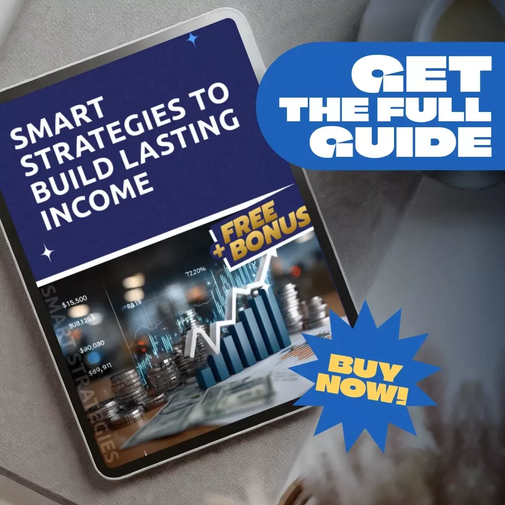 Smart Strategies to Build Lasting Income | Side Hustle Strategies for Wealth Accumulation | Digital Guide for Financial Freedom