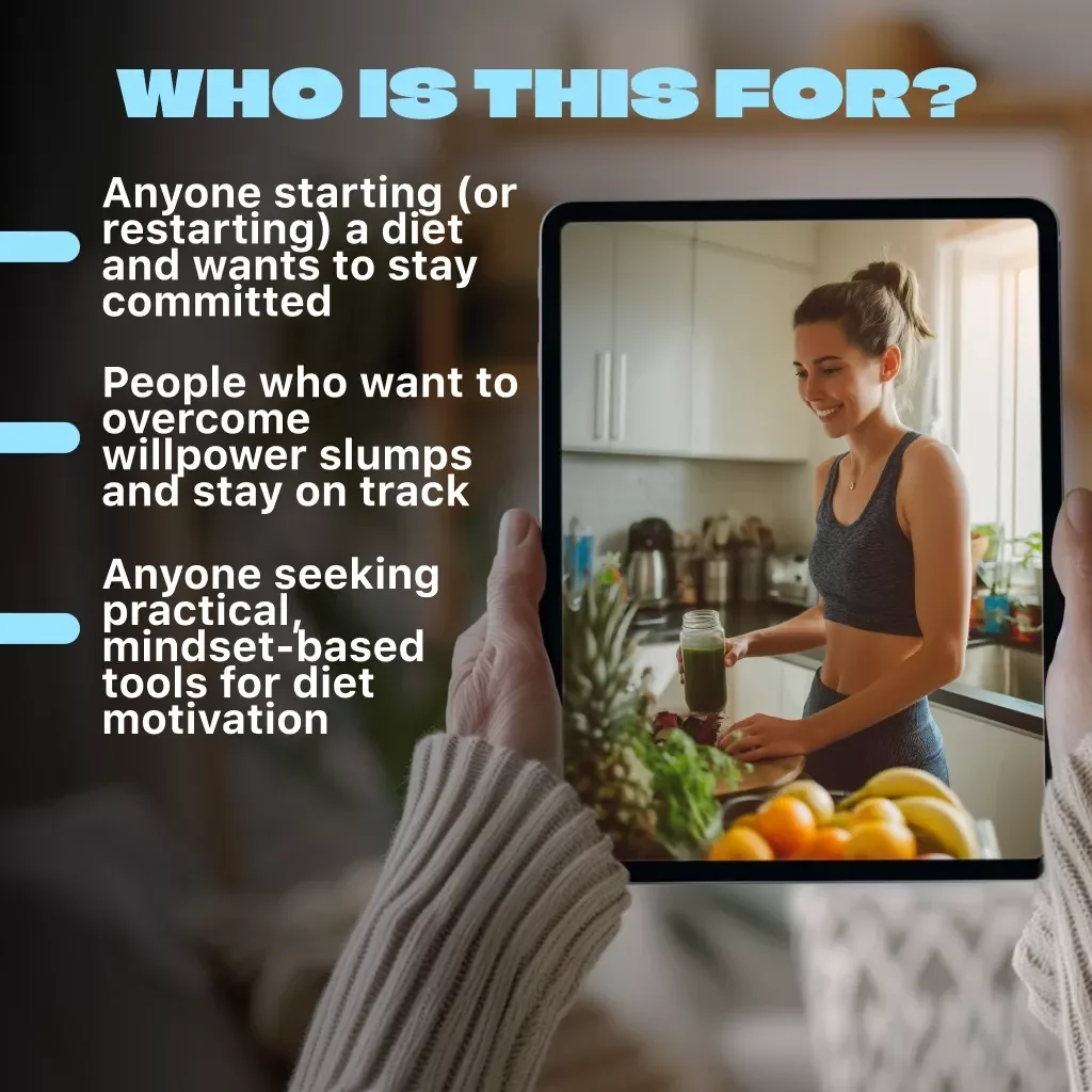 Fuel Your Willpower: The Ultimate Guide to Motivating Yourself to Diet | Digital Download Guide for Diet Success | How to Motivate Myself to Diet eBook