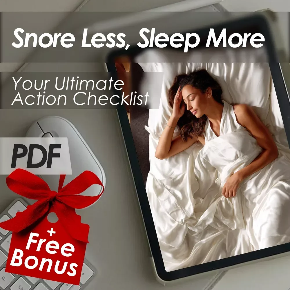 Snore Less, Sleep More: Your Ultimate Action Checklist | Digital Download to Help You Snore Less & Sleep Better Fast