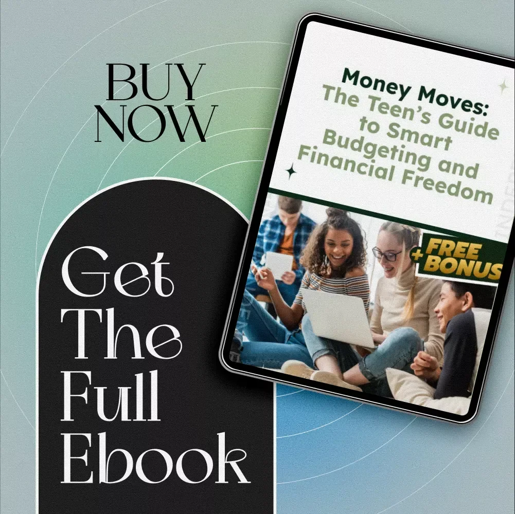 Money Moves: The Teen’s Guide to Smart Budgeting and Financial Freedom | Teen Budget eBook | Digital Budgeting Guide for Teens | How to Budget with Your Spouse Tips