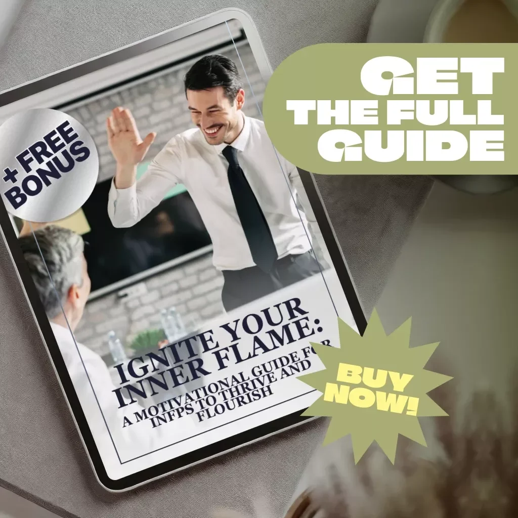 Ignite Your Inner Flame: A Motivational Guide for INFPs to Thrive and Flourish | Digital Download | How to Motivate INFP | INFP Motivation eBook