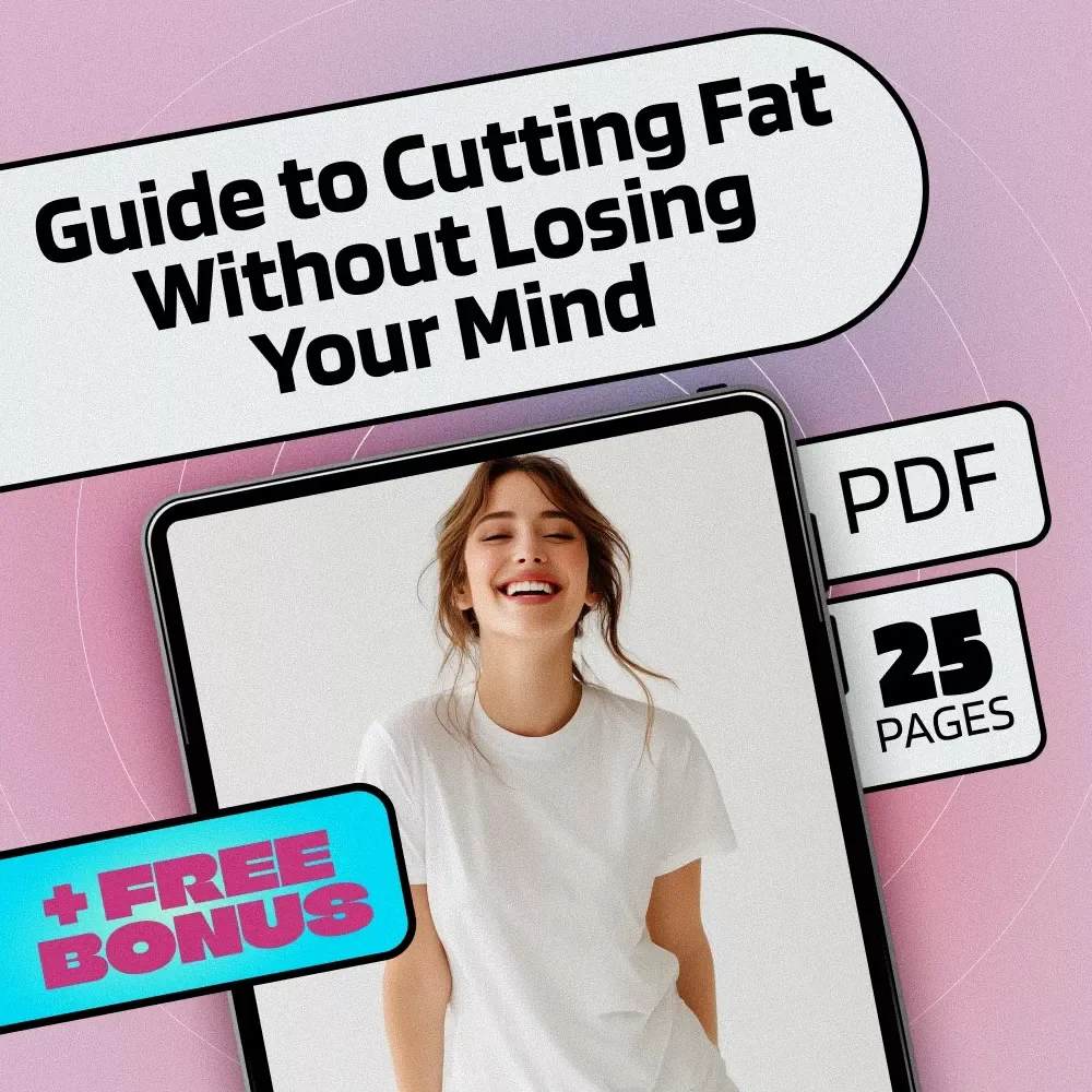 The Smart Guide to Cutting Fat Without Losing Your Mind | How to Cut Fat Fast eBook for Rapid & Sustainable Weight Loss