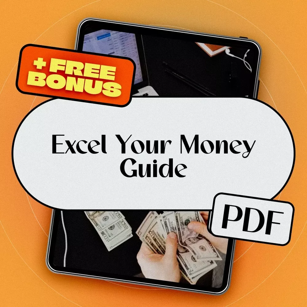 Excel Your Money: The Beginner’s Guide to Creating a Smart Budget with Excel – How to Use Excel to Make a Budget Easily