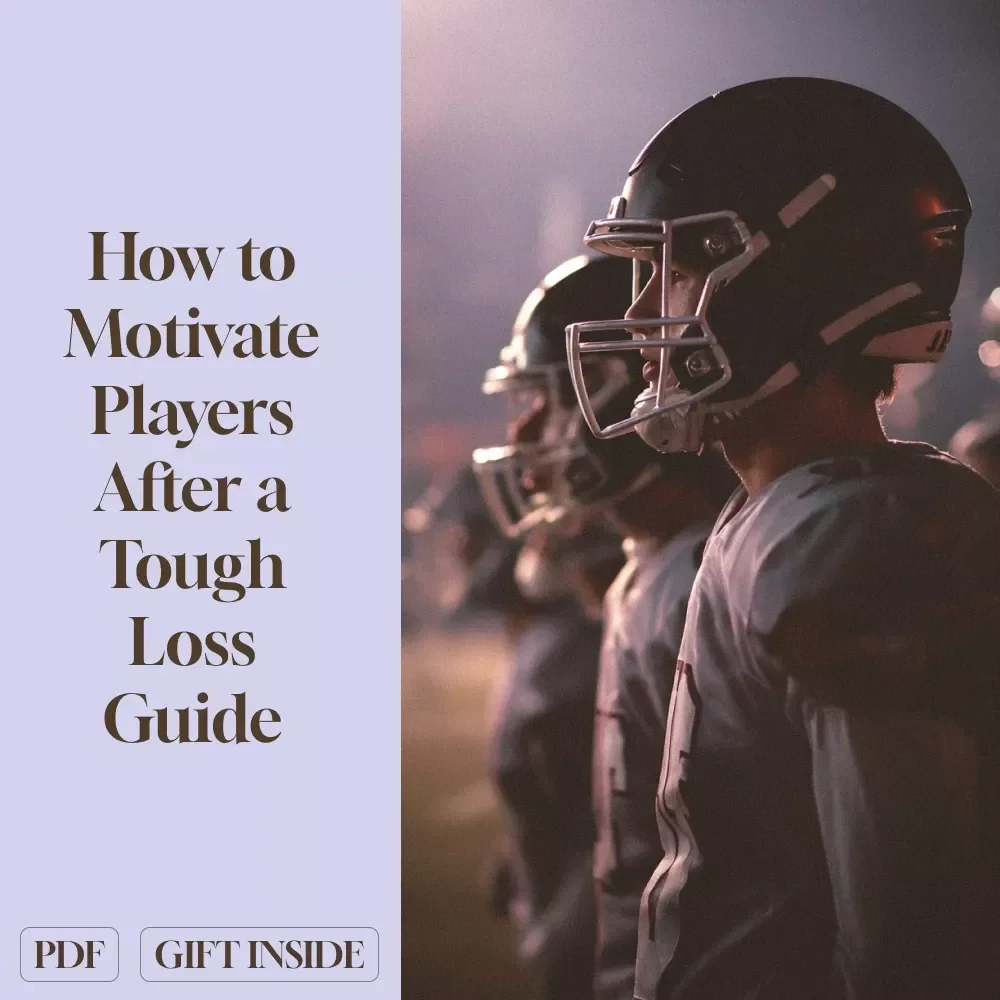 Bounce Back Stronger: How to Motivate Players After a Tough Loss | Digital Coach Guide for Post-Loss Recovery, Team Morale, and Player Motivation