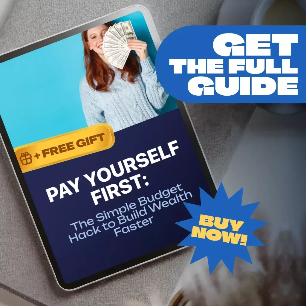 Pay Yourself First: The Simple Budget Hack to Build Wealth Faster | Digital Download | Personal Finance eBook | Savings Strategy