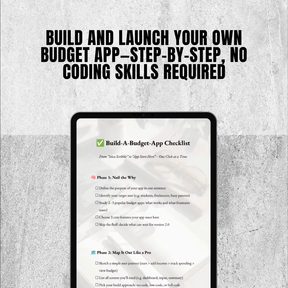 Build-A-Budget-App Checklist | How to Make a Budget App | Digital Download for Beginners & Creators