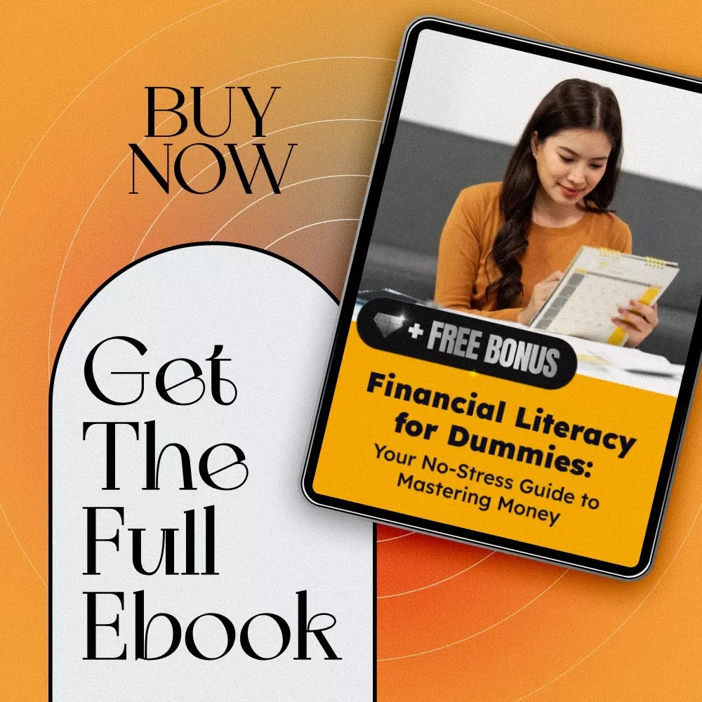 Financial Literacy for Dummies: Your No-Stress Guide to Mastering Money | Beginner-Friendly eBook for Budgeting, Credit, Investing & More