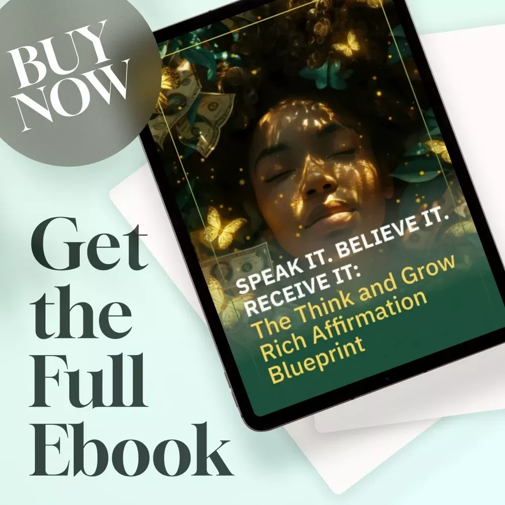 Speak It. Believe It. Receive It: The Think and Grow Rich Affirmation Blueprint | Wealth Mindset eBook | Digital Download Guide