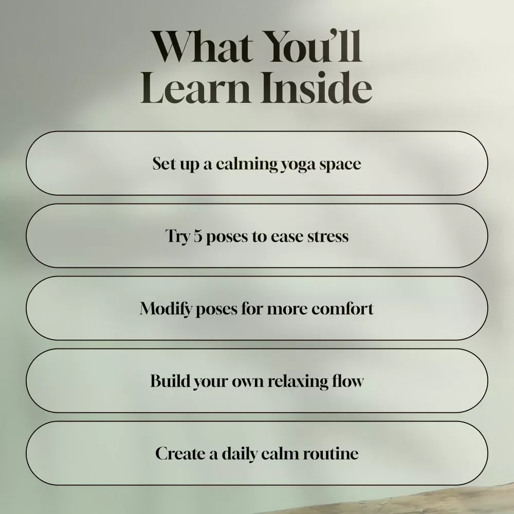 Unwind and Align: A Beginner’s Guide to Relaxing Yoga Poses | Digital Guide for Stress Relief, Self-Care & Gentle Yoga Practice