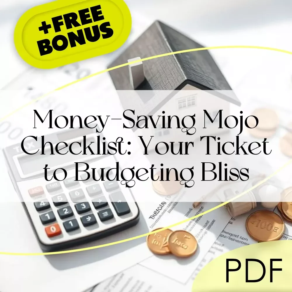 Money-Saving Mojo Checklist: Your Ticket to Budgeting Bliss | How to Live on a Budget and Save Money | Budget Guide Digital Download
