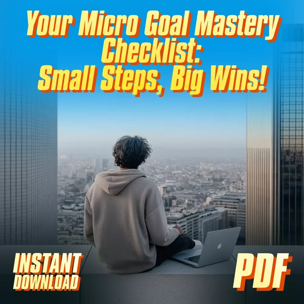 Your Micro Goal Mastery Checklist: Small Steps, Big Wins! | How to Set Micro Goals | Digital Download for Goal Setting & Daily Productivity
