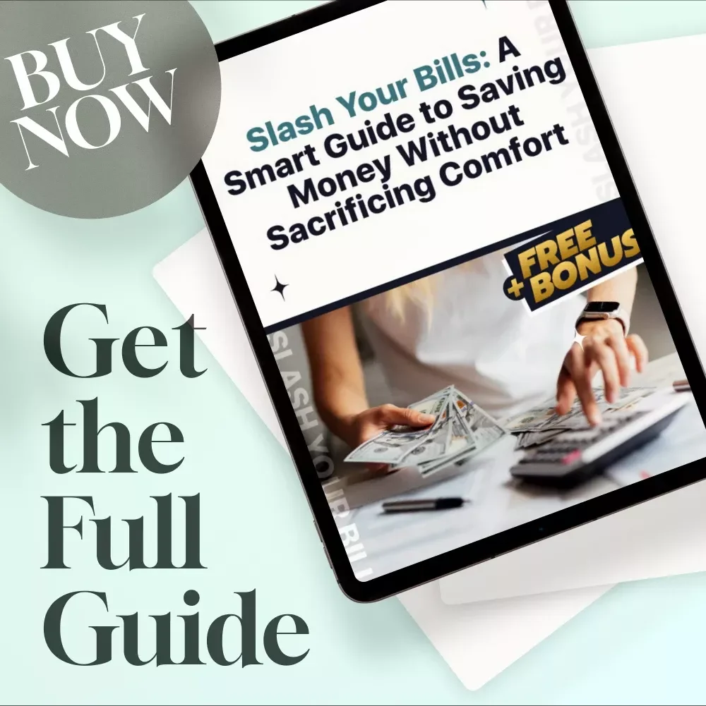 Slash Your Bills: A Smart Guide to Saving Money Without Sacrificing Comfort | Budgeting eBook | How to Save on Bills Digital Download