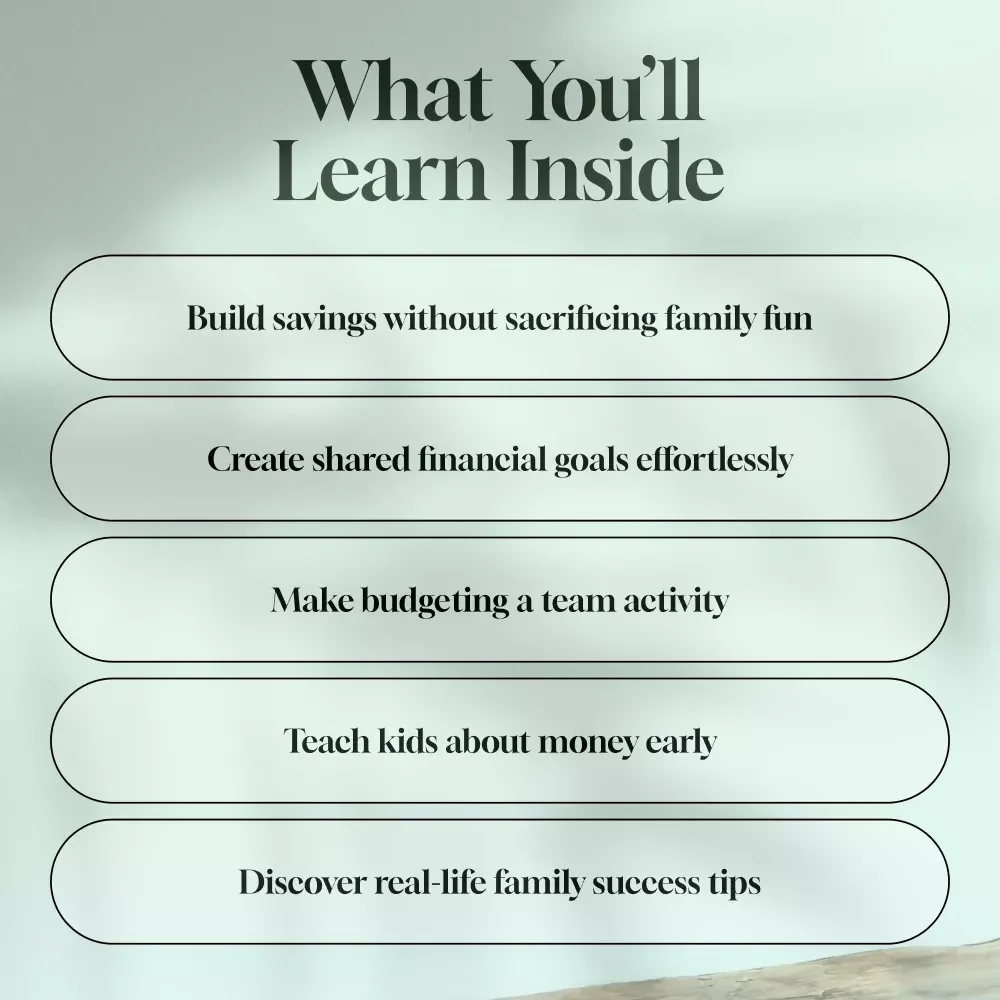 Family First, Finances Next: A Real-Life Guide to Saving Money Together | Family Budget Planner | Digital Guide for Families Save Money For Goals