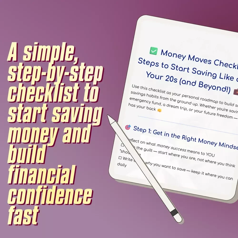 Money Moves Checklist: 21 Steps to Start Saving Like a Pro in Your 20s (and Beyond) | Budget Checklist, Digital Download, How to Start Saving Money Guide