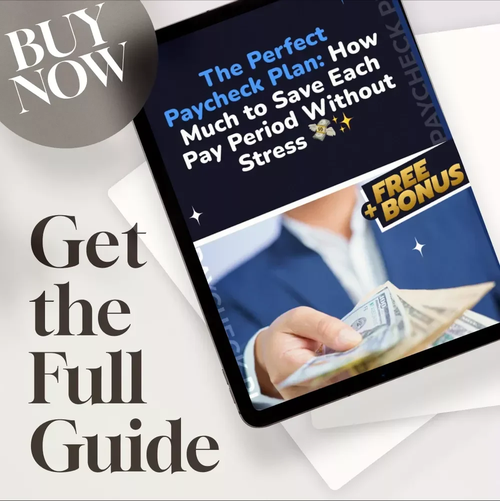 The Perfect Paycheck Plan: How Much to Save Each Pay Period Without Stress 💸✨ | Budgeting Guide, Financial Goals eBook, How Much of Each Paycheck to Save