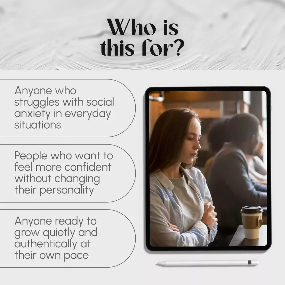 Quiet Power: How to Be Confident with Social Anxiety – Digital Guide for Building Self-Belief & Overcoming Social Struggles