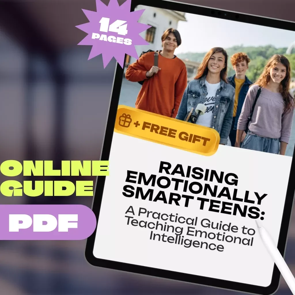 Raising Emotionally Smart Teens: A Practical Guide to Teaching Emotional Intelligence | EQ Parenting eBook | How to Teach Your Teenager Emotional Intelligence