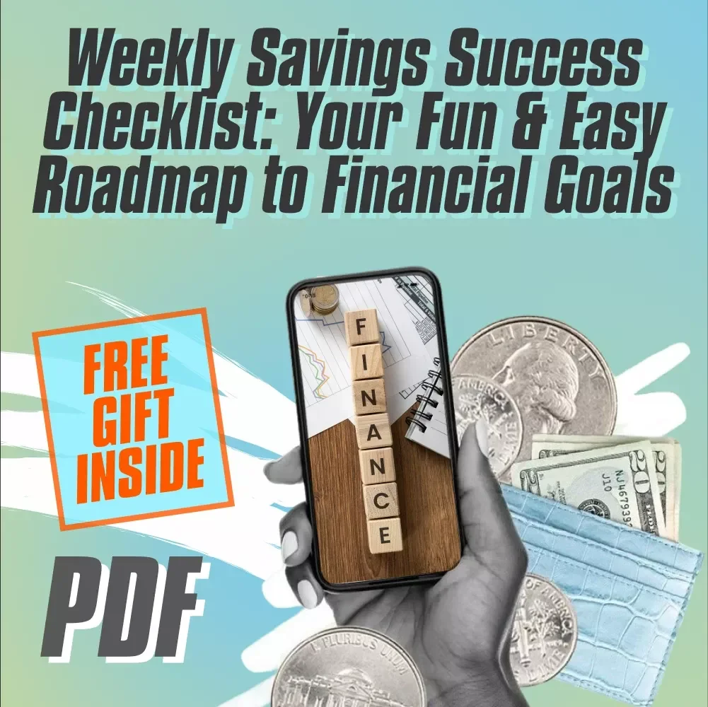 Weekly Savings Success Checklist: Your Fun & Easy Roadmap to Financial Goals