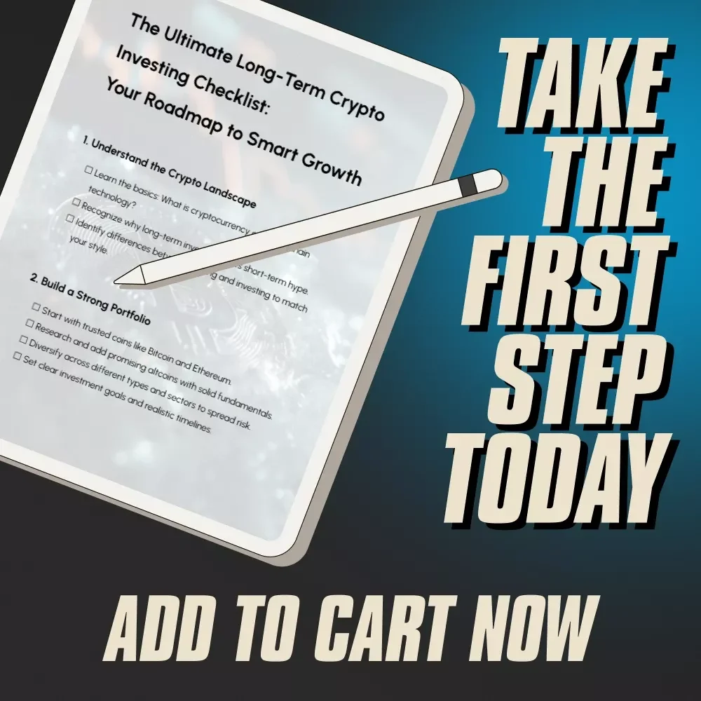 The Ultimate Long-Term Crypto Investing Checklist: Your Roadmap to Smart Growth | Digital Download | Long-Term Crypto Investments Guide for Beginners & Savvy Investors