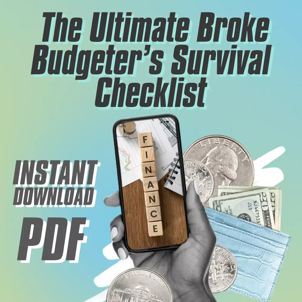 The Ultimate Broke Budgeter’s Survival Checklist – Digital Download – Money-Saving Guide – How Much to Budget for Eating Out