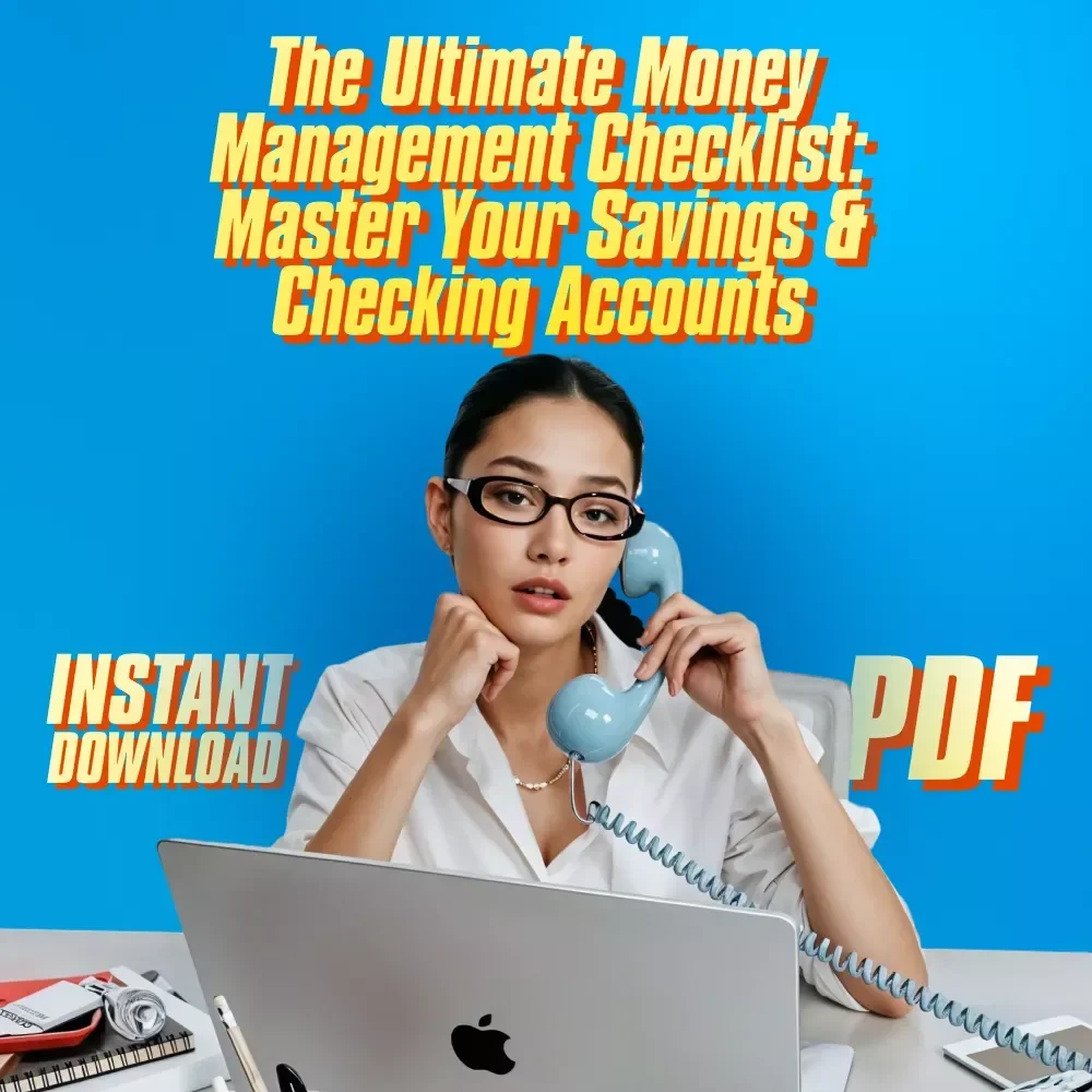 The Ultimate Money Management Checklist: Master Your Savings & Checking Accounts | How to Move Money from Savings to Checking Guide | Printable Finance Checklist