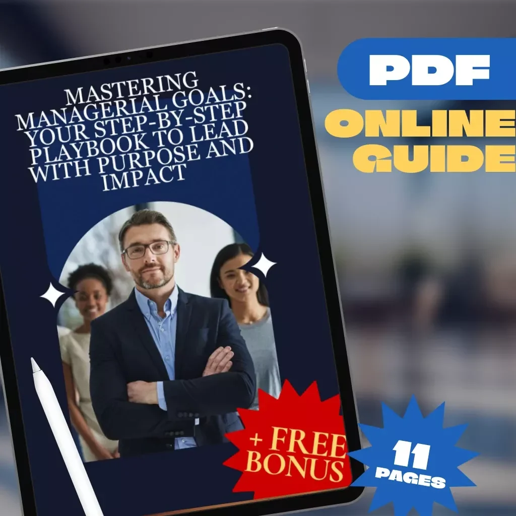 Mastering Managerial Goals: Your Step-by-Step Playbook to Lead with Purpose and Impact | How to Set Goals as a Manager | Digital Goal Setting Guide for Managers